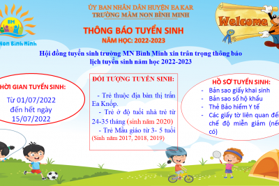 TRƯỜNG MẦM NON BÌNH MINHTHÔNG BÁO TUYỂN  NĂM HỌC 2022-2023